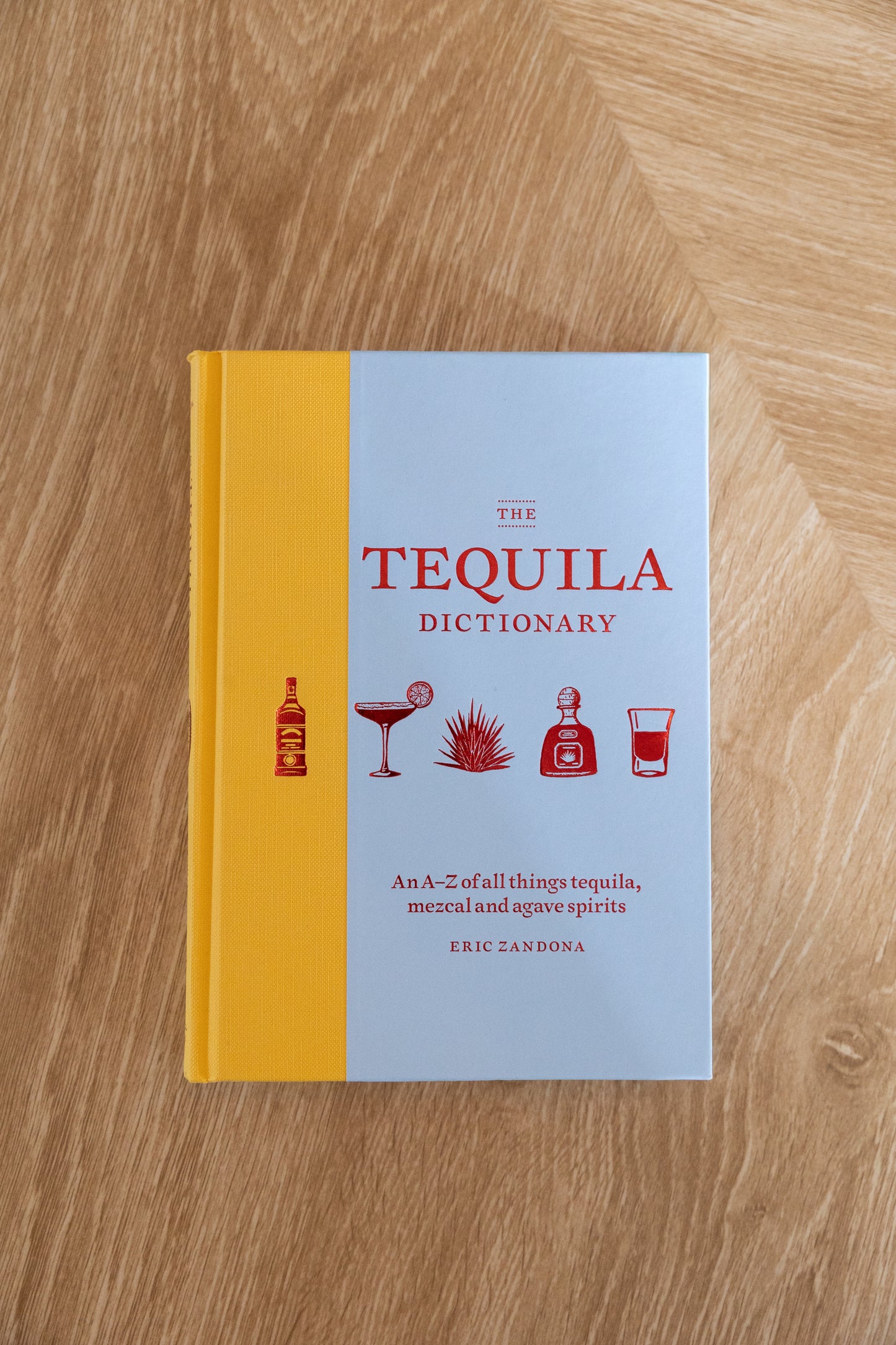 The Tequila Dictionary