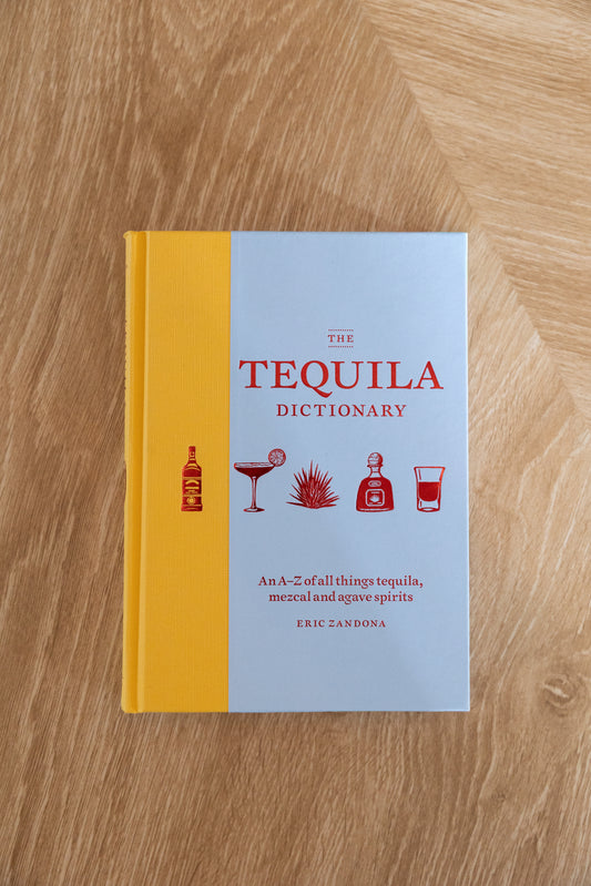 The Tequila Dictionary