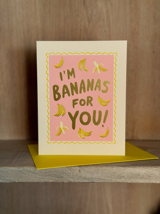 Bananas For You Card