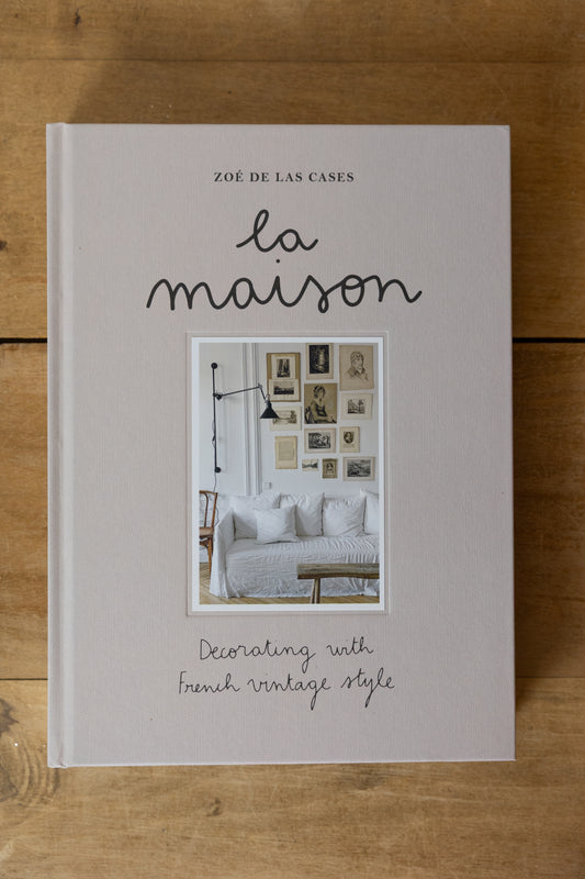 "La Maison: Decorating with French Vintage Style" Book