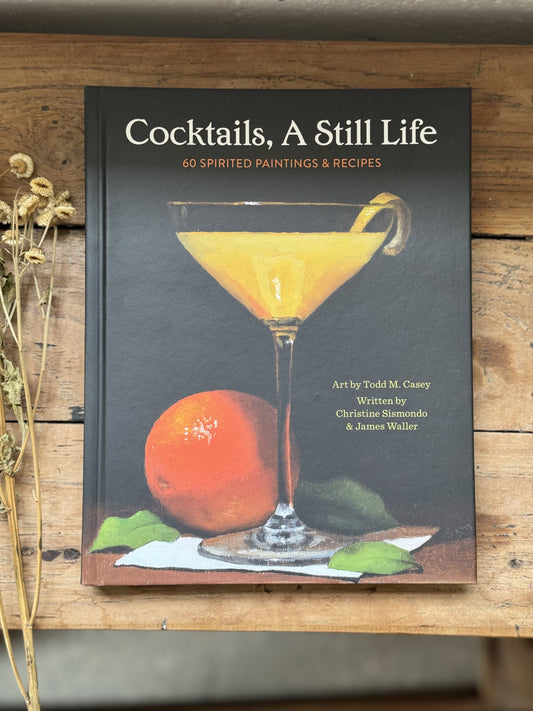 "Cocktails: A Still Life" Book