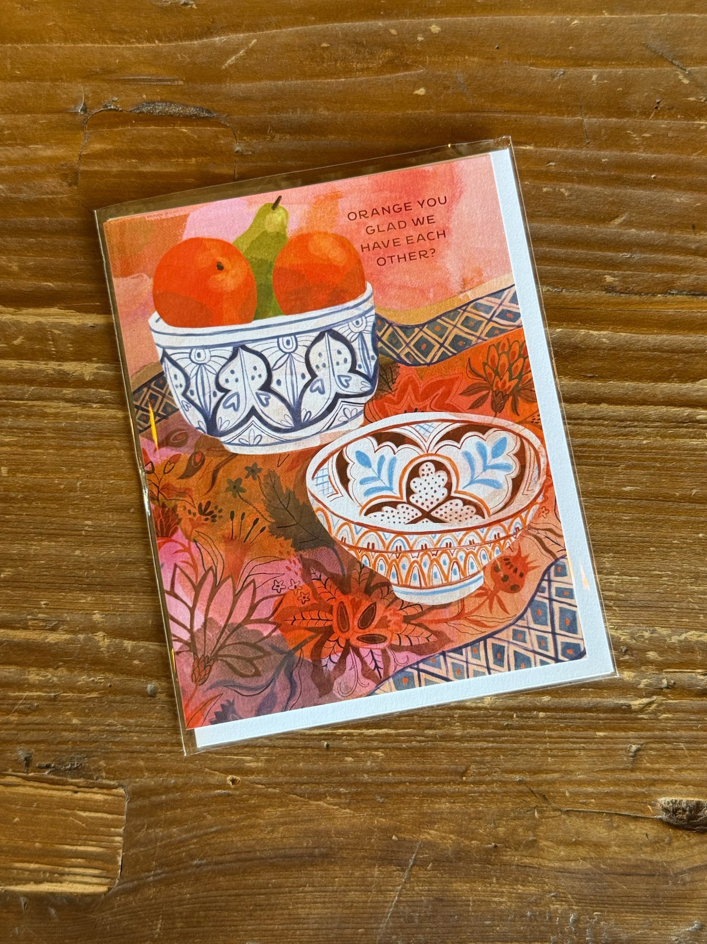 "Orange You Glad" Card