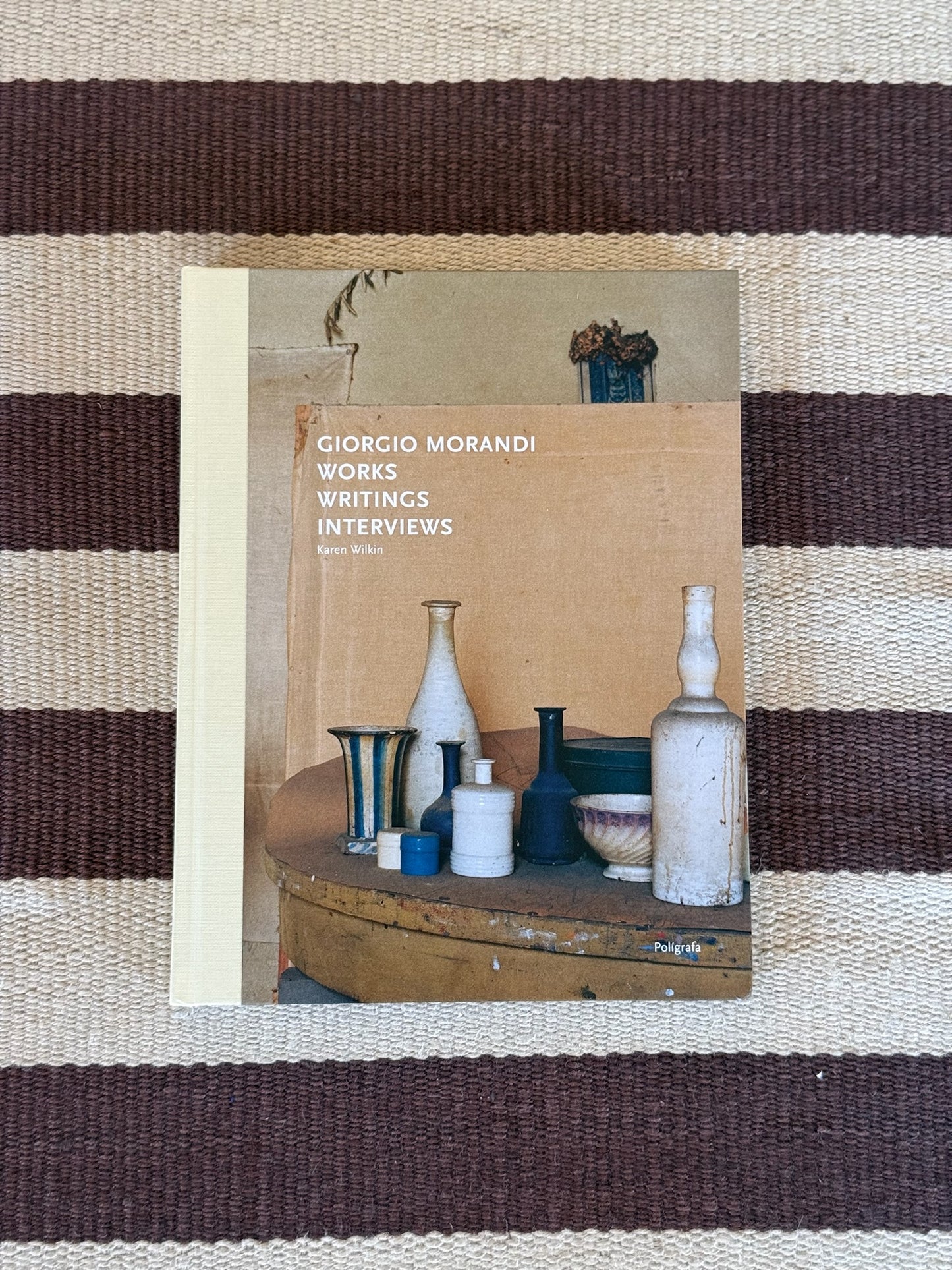 "Giorgio Morandi: Works, Writings, Interviews" Book