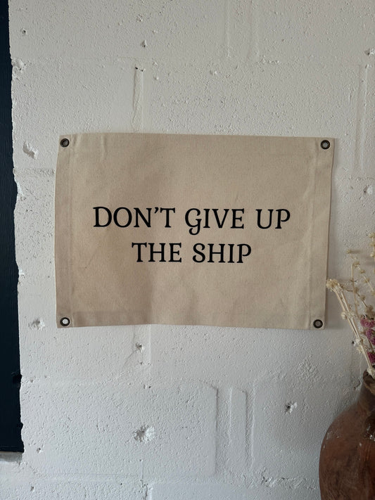 14x20 Cotton Canvas Banner, Don't Give Up The Ship